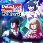 انمي Mattaku Saikin no Tantei to Kitara الحلقة 5 مترجمة