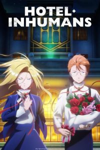 مشاهدة انمي Hotel Inhumans الحلقة 13 والاخيرة مترجمة