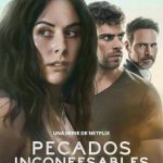 مسلسل Unspeakable Sins الموسم الاول الحلقة 18 والاخيرة مترجمة