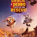 فيلم Gracie and Pedro: Pets to the Rescue 2024 مترجم اون لاين