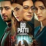فيلم Do Patti مترجم