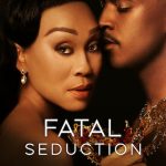 مسلسل Fatal Seduction الموسم الثاني الحلقة 3 مترجمة