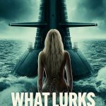 مشاهدة فيلم What Lurks Beneath 2024 مترجم