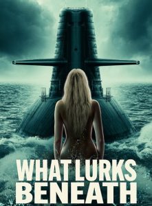 مشاهدة فيلم What Lurks Beneath 2024 مترجم