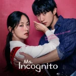 مسلسل السيدة إنكوغنيتو Ms. Incognito الحلقة 6