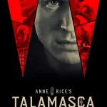 مسلسل Talamasca: The Secret Order الموسم الاول الحلقة 2