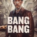 مشاهدة فيلم Bang Bang 2024 مترجم