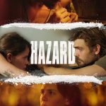مشاهدة فيلم Hazard 2024 مترجم