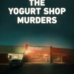 مسلسل The Yogurt Shop Murders الحلقة 2 مترجمة