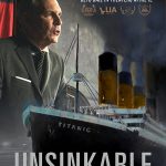 مشاهدة فيلم Unsinkable 2024 مترجم